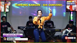 Download lagu TEMBANG KANGEN - Vokal IDA SAMUDRA || GAMA MUSIC MODERN STYLE // YAPA MULTIMEDIA PONOROGO JAWA TIMUR mp3