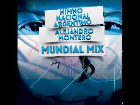 Himno Nacional Argentino (Alejandro Montero Remix)