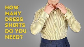 How Many Men&#39;s Dress Shirts Do You Really Need?