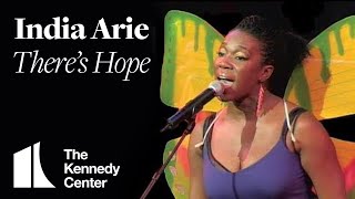 India Arie - &quot;There&#39;s Hope&quot; with the Let Freedom Ring Choir | The Kennedy Center