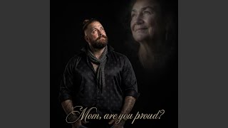 Download lagu Mom, are you proud? mp3 Download lagu Mom, are you proud? mp3