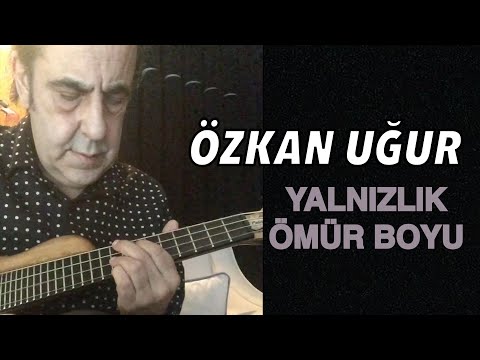 MFÖ - Yalnızlık Ömür Boyu - Özkan Uğur Cover