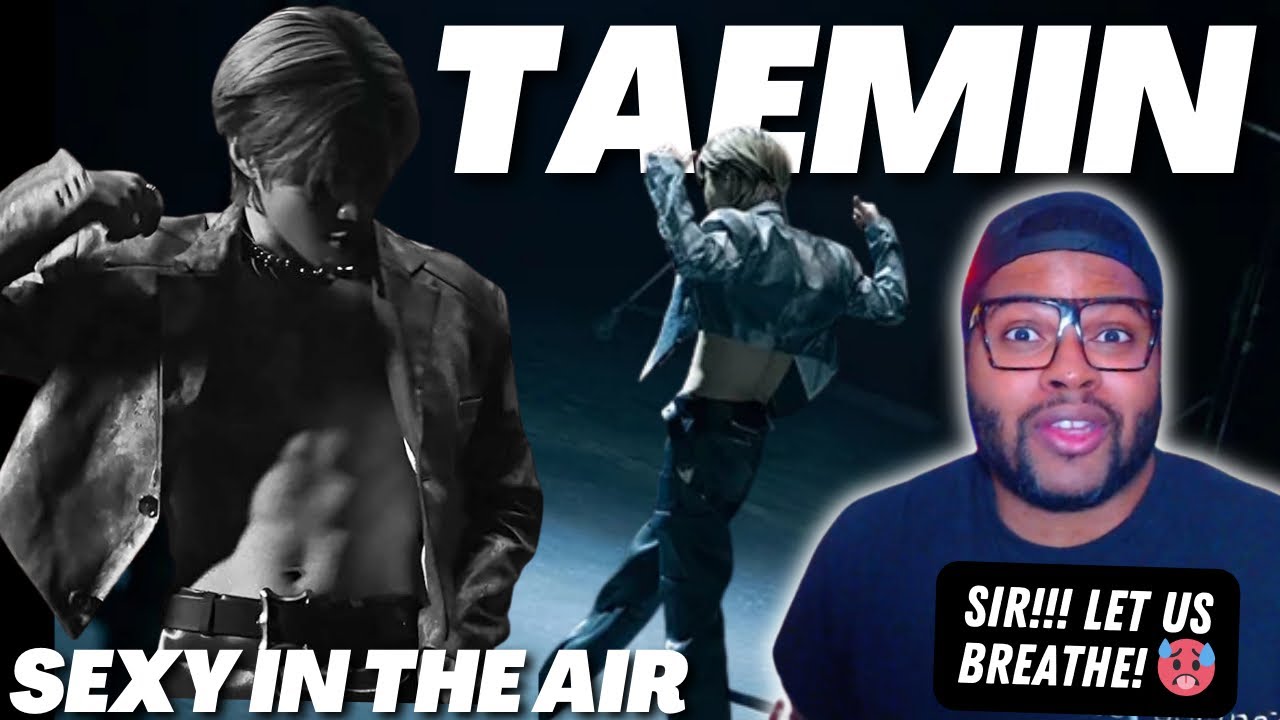 TAEMIN 태민 - ‘Sexy In The Air’ MV | REACTION
