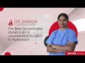 Dr Sarada Mamilla Best Gynecologist Obstetrician Laparoscopic Surgeon Yashoda Hospitals