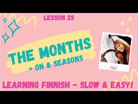 LESSON 25: The months and seasons in Finnish and preposition "on"