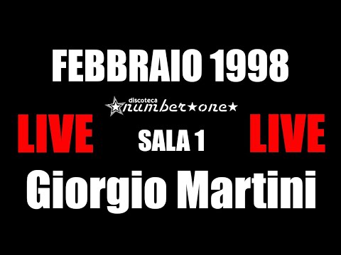 GIORGIO MARTINI FEBBRAIO 1998 DIRETTA @ Sala 1 Number One