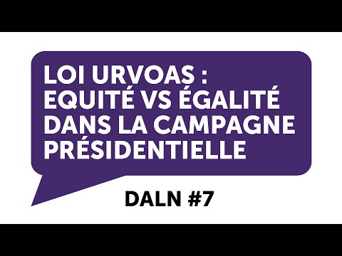Loi Urvoas : Équité VS Égalité dans la campagne présidentielle