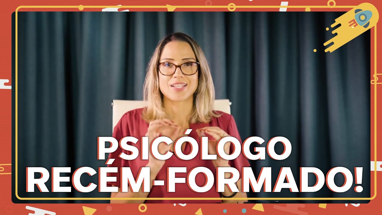 Psicólogo recém-formado!