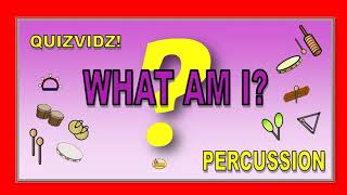 VIDEO ACTIVE! QuizVidz - WHAT AM I? PERCUSSION