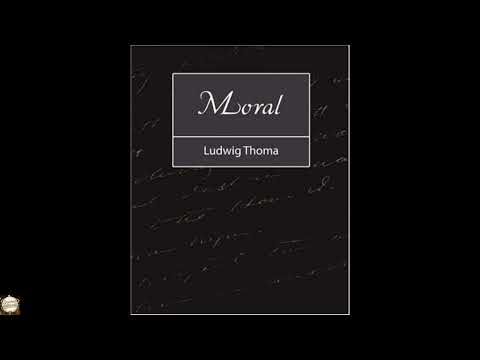 Moral by Ludwig Thoma — free full audiobook