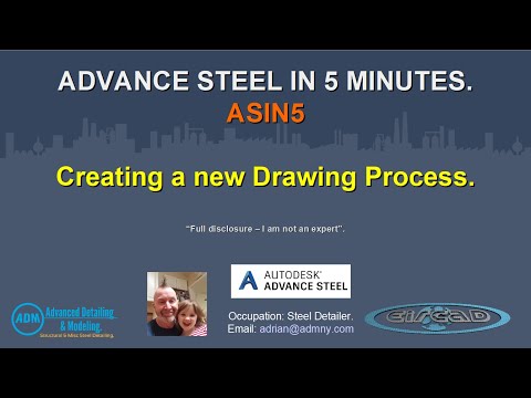ADVANCE STEEL IN 5 - Creating a new Drawing Process