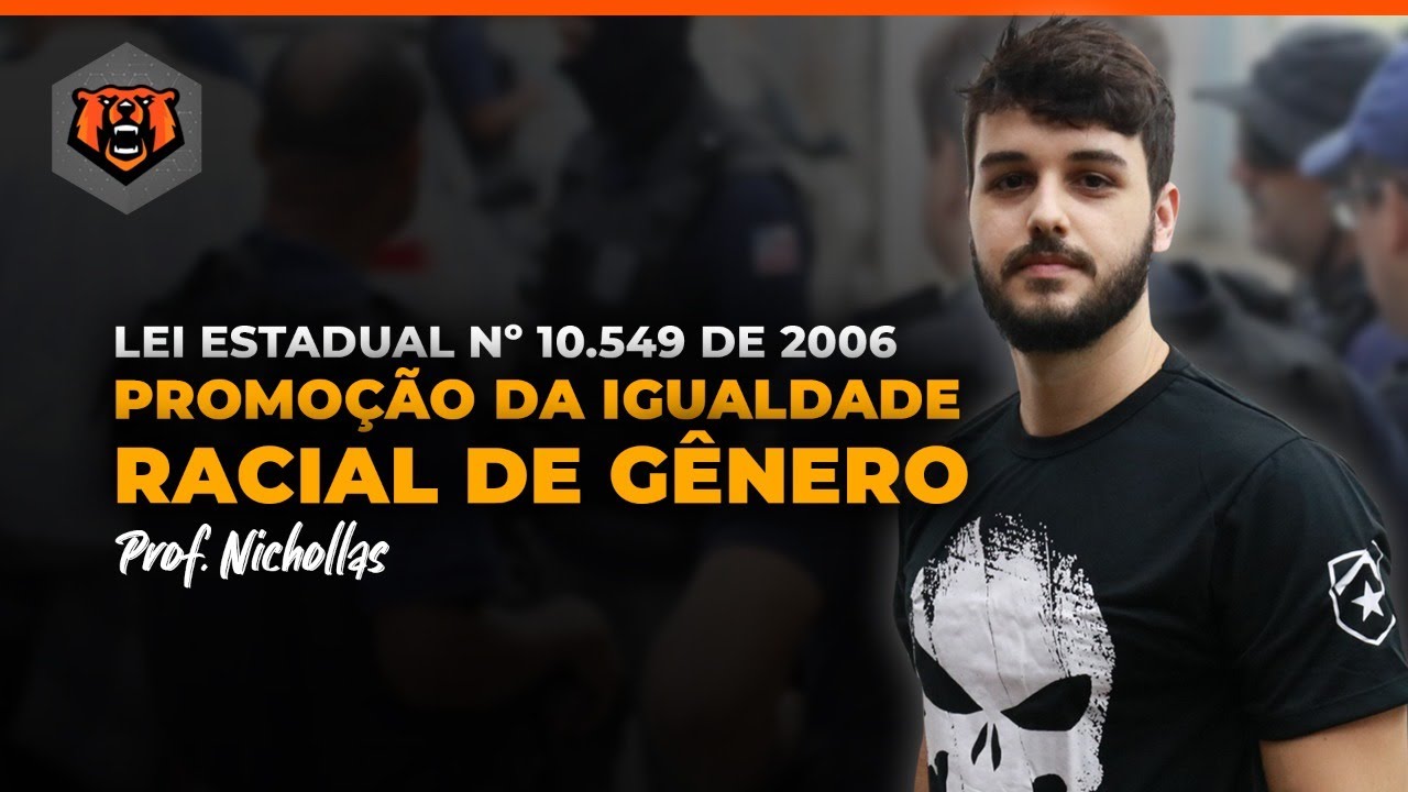 Concurso PC BA - Promoção da Igualdade Racial de Gênero - Lei Estadual 10.549/2006