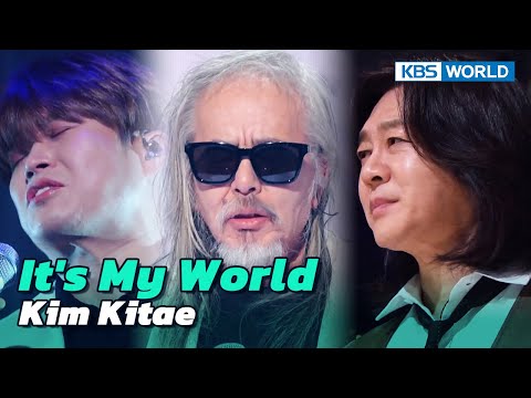 It's My World - Kim Kitae [Immortal  Songs 2] | KBS WORLD TV 230318