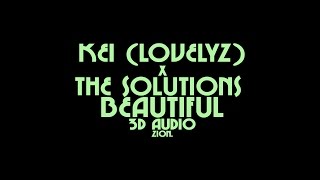 Kei(케이)/Lovelyz(러블리즈) x The Solutions(솔루션스) - Beautiful (3D Audio Version)