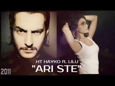 Lilu  ft.  HT Hayko - Ari Ste [HD]