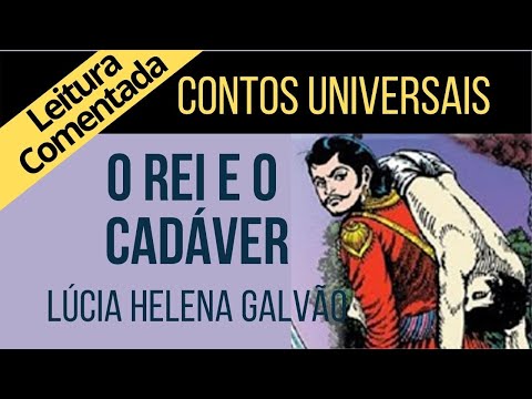 12 - O REI E O CADÁVER - Lenda indiana séc. XI - Lúcia Helena Galvão, leitura comentada