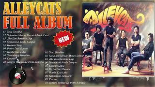 Download lagu Alleycats Full Album | Alleycats Kumpulan Lagu Hits Top Kenangan | Alleycats Best Song mp3