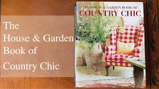 The House & Garden Book of Country Chic