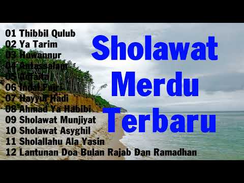 Sholawat Merdu Terbaru || Sholawat Nabi Muhammad Saw Merdu Penenang Hati @Lagu Sholawat Nabi