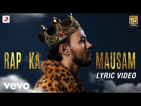 Rap Ka Mausam - Official Lyric Video | Raga