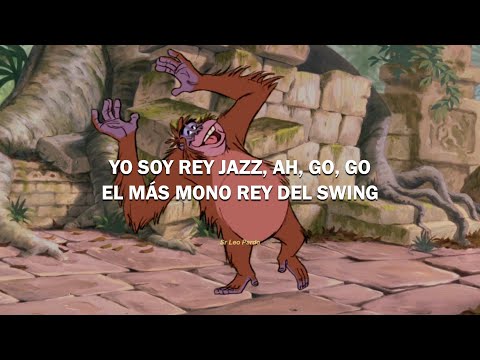 El Libro De La Selva - Quiero Ser Como Tú (Latino) (Letra)