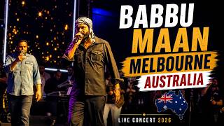 Download lagu Babbu Maan Live Melbourne Australia 2026 🇦🇺 | Full Concert Highlights | Punjabi Live Show mp3