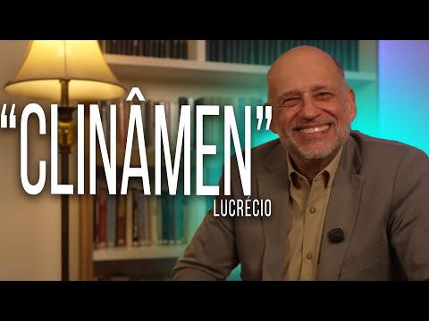 Philosophy Concepts #7: Lucretius and the Clinamen | Clóvis de Barros