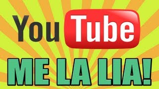 preview picture of video 'YouTube Me La Lía Parda! D: - Regoelle'