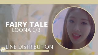 LOONA 1/3 - Fairy Tale | Line Distribution