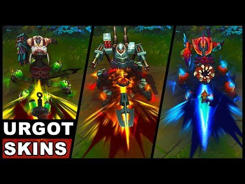 All Urgot Skins Final Update Battlecast Crabgot Butcher Rework 2017 (League of Legends)