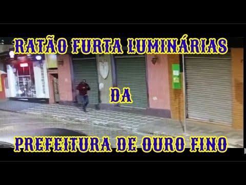 LADRÃO ROUBA REFLETORES DA PREFEITURA DE OURO FINO.