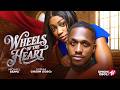 WHEELS OF THE HEART Nigerian Movies 2026 Latest Full Movies
