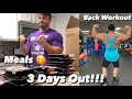 3 DAYS OUT | Full Day Of Eating | Back Workout