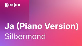 Karaoke Ja (Piano Version) - Silbermond *