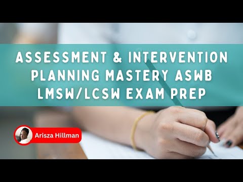 Master Assessment & Intervention Planning for the LMSW/LCSW Exam! || LCSWVIBES