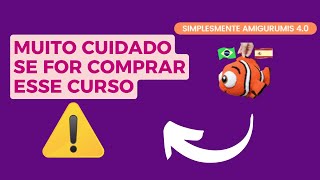 Curso Simplesmente Amigurumi 4.0 é bom? curso simplesmente amigurumi vale a pena, compensa comprar?