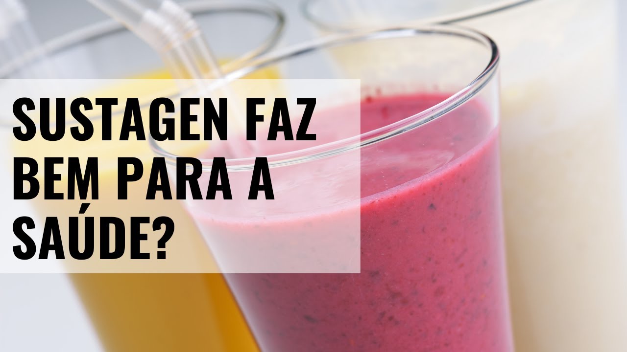 Benefícios do Sustagem para a saúde. Sustagem engorda