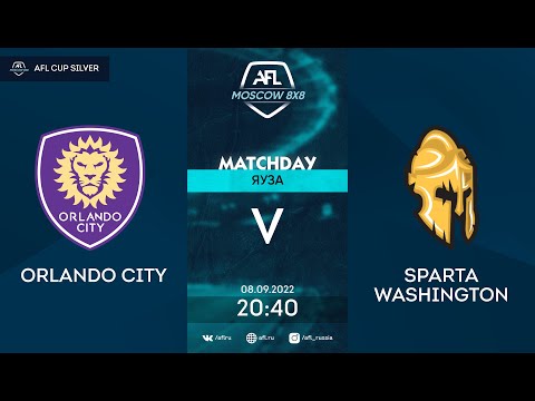 AFL 22. Afl Cup Silver. 1/8 Final. Orlando City - Sparta Washington