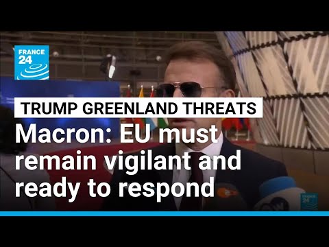 EU must remain vigilant and ready to respond to threats, Macron says • FRANCE 24 English