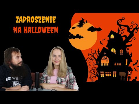 Jak napisać zaproszenie na imprezę halloweenową? (egzamin B1)