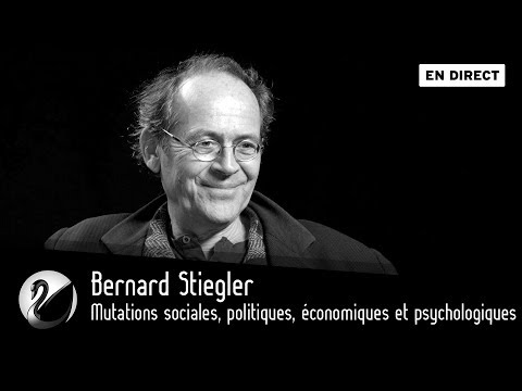 Bernard Stiegler : mutations sociales, politiques, économiques et psychologiques [EN DIRECT]