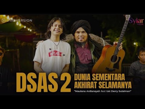 DSAS 2 - Lirik (Dunia Sementara Akhirat Selamanya) | Maulana Ardiansyah ft. Ust Derry Sulaiman