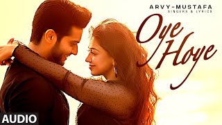 New Punjabi Songs 2021  Oye Hoye (Full audio Song)