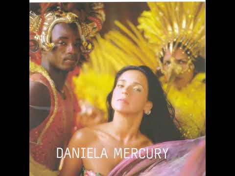 Daniela Mercury - Olha o Gandhi Aí - 2005