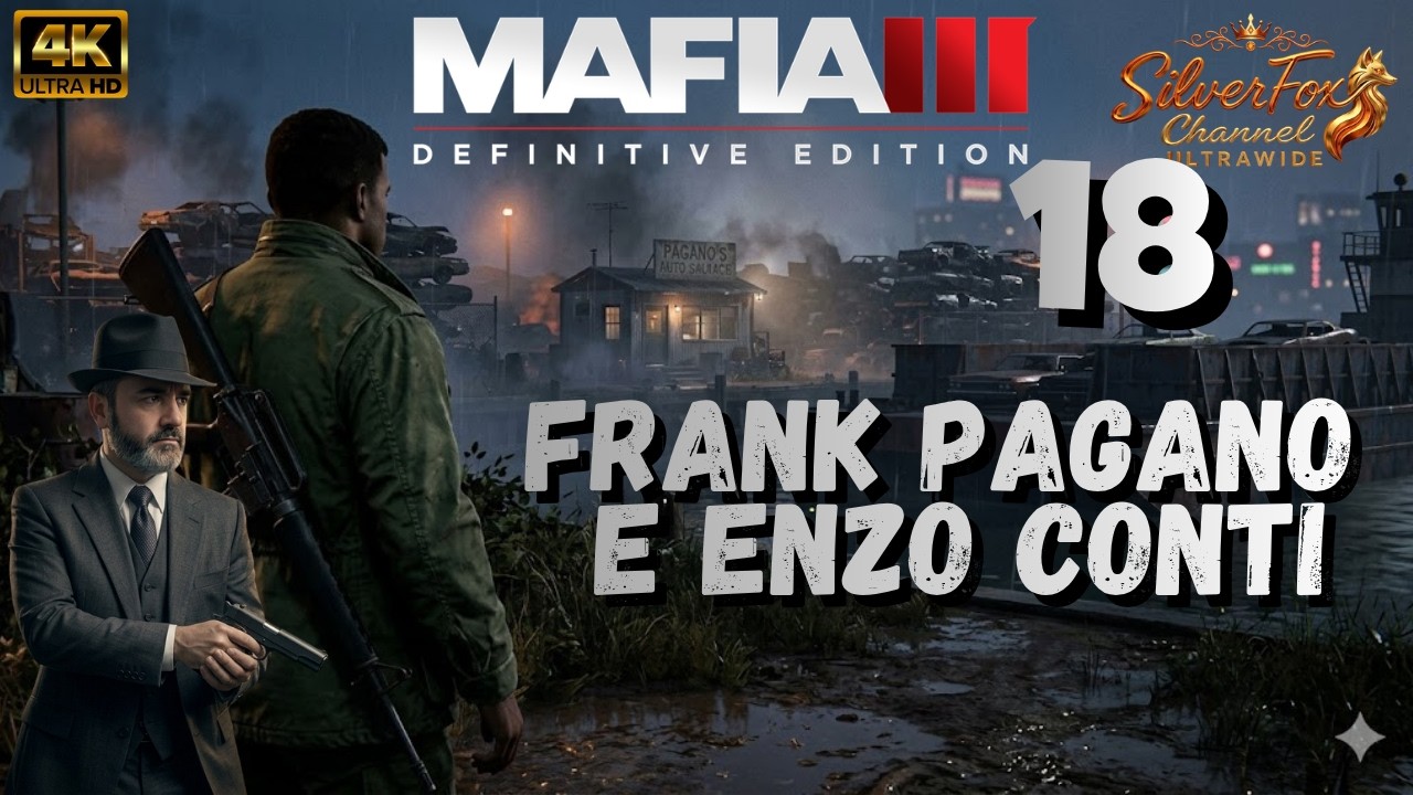 MAFIA III - 18 - FRANK PAGANO E ENZO CONTI - GAMEPLAY ITA - PC - PS5 - WALKTHROUGH - ULTRAWIDE