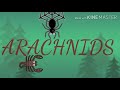 ARACHNIDS