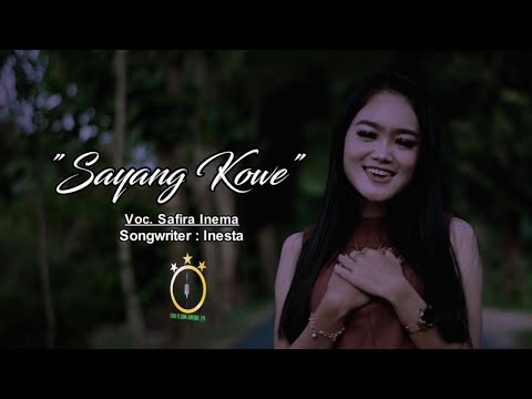 Safira Inema - Sayang Kowe (Official Music Video)