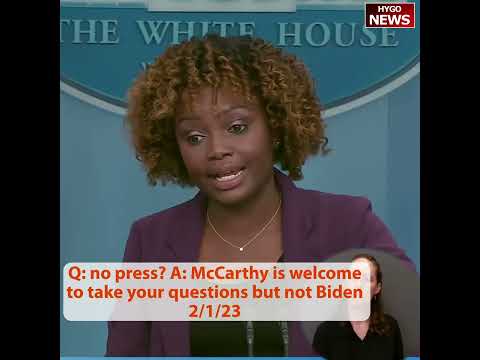 Q: Biden not answer press? A: McCarthy is welcome to take your questions but not Biden