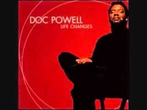 Doc Powell - Tell Her Love Has Felt The Need