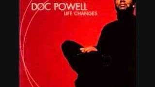Doc Powell - Tell Her Love Has Felt The Need